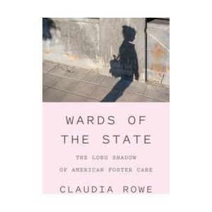 WARDS OF THE STATE | ROWE CLAUDIA (ISBN: 9781419763151)