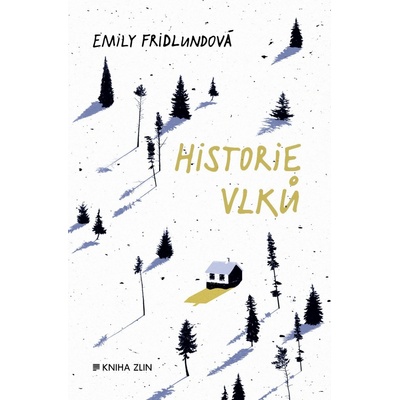 Historie vlků - Emily Frindlundová