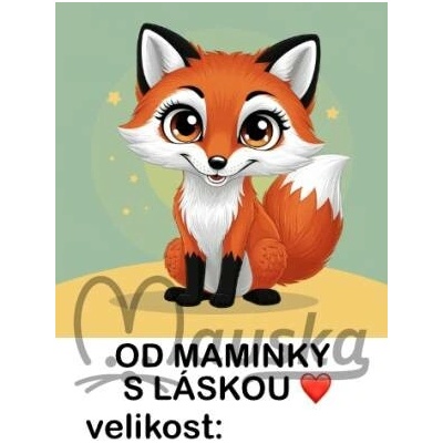 Štítek na oblečení LIŠTIČKA - od maminky s láskou