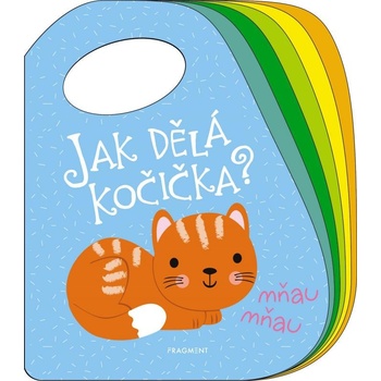 Jak dělá kočička?