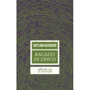 Image 1 of Ragazzi di zinco | Svetlana Aleksievic, S. Rapetti