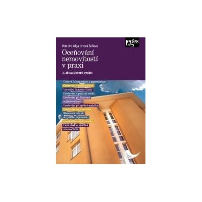 Oceňování nemovitostí v praxi - Ort Petr, Ortová Šeflová Olga