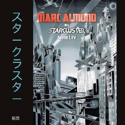 Marc Almond & Starcluster - Silver City (Reissue) (2 LP) (5013929852846)