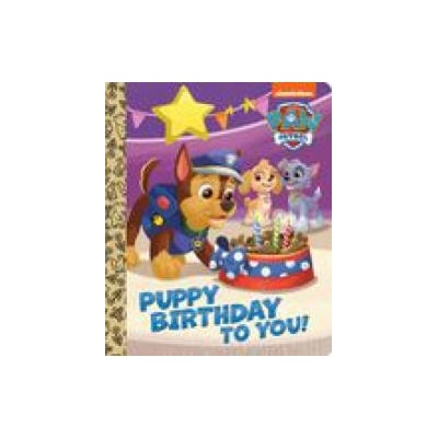 Puppy Birthday to You! (Paw Patrol) | Golden Books