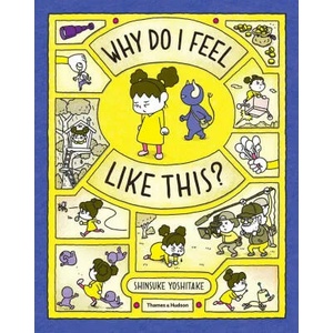 Why Do I Feel Like This? | Shinsuke Yoshitake (ISBN: 9780500652329)