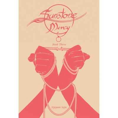 Image Comics Sunstone: Mercy Book Three | Sejic, Stjepan