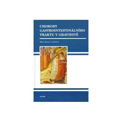 Choroby gastrointestinálního traktu v graviditě - Kment Milan, CSc.