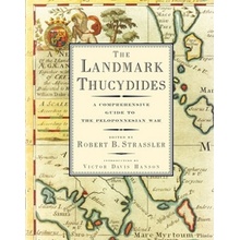 The Landmark Thucydides: A Comprehensive Guide to the Peloponnesian War Strassler Robert B.Pevná vazba