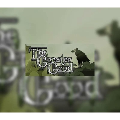 The Greater Good