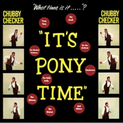 CHECKER CHUBBY: ITS PONY TIME -BONUS TR- LP