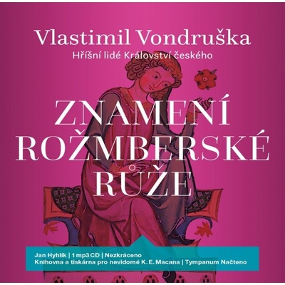 Znamení rožmberské růže - Vlastimil Vondruška, Jan Hyhlík