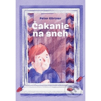 Čakanie na sneh - Peter Gärtner