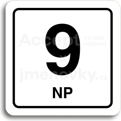 ACCEPT Piktogram 9 NP - bílá tabulka - černý tisk