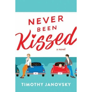 Never Been Kissed | Timothy Janovsky (ISBN: 9781728250588)