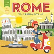 Rome A Book of Days Evanson AshleyBoard Books