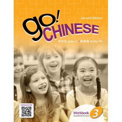 Go! Chinese 3, 2e Student Textbook (Simplified Chinese) - Lo, Julie a Yih, Emily