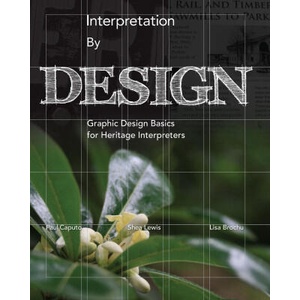 Interpretation by Design | Shea Lewis, Lisa Brochu (ISBN: 9781879931251)