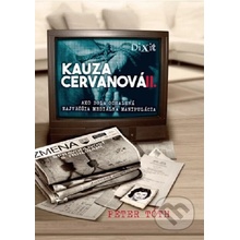 Kauza Cervanová II - Peter Tóth