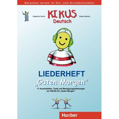 Kikus Liederheft Guten Morgen spevník