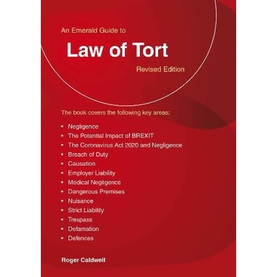 An Emerald Guide to Law of Tort - Roger Caldwell