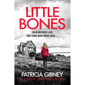 Little Bones | Patricia Gibney (ISBN: 9781408728543)