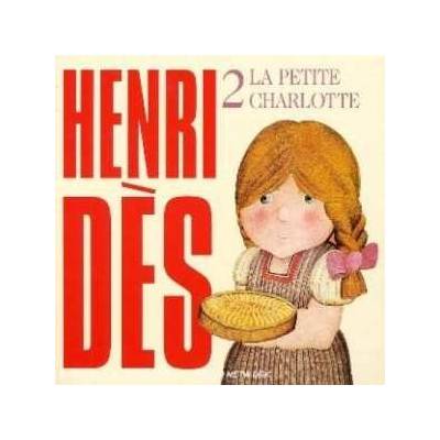 Henri Des - La Petite Charlotte - 2 DIGI CD