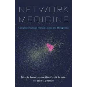 Network Medicine | Joseph Loscalzo, Albert-Laszlo Barabasi, Edwin K. Silverman (ISBN: 9780674436534)