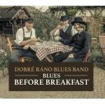 Supraphon Dobré ráno Blues Band: Blues Before Breakfast - CD (076355)