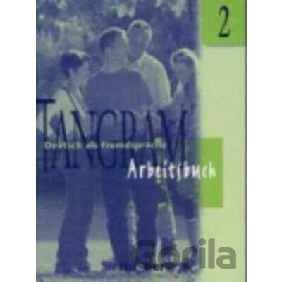 Tangram: Arbeitsbuch 2 - Max Hueber Verlag