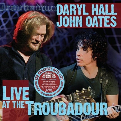 HALL, DARYL & OATES, JOHN - LIVE AT THE TROUBADOUR LP