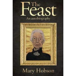 Feast | Hobson Mary (ISBN: 9781910873038)