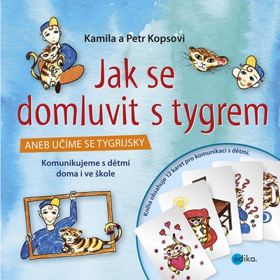 Jak se domluvit s tygrem - Kamila Kopsová, Petr Kops