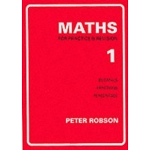 Maths for Practice and Revision - Peter Robson