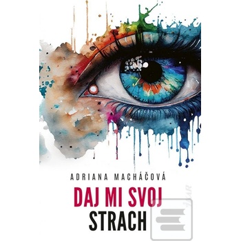 Daj mi svoj strach