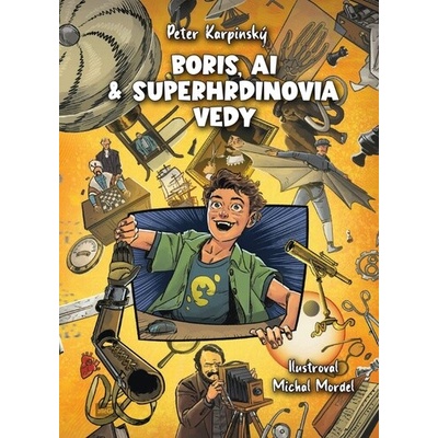 Boris, AI a superhrdinovia vedy