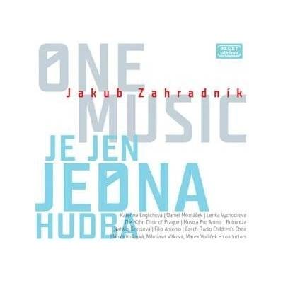 Supraphon Zahradník Jakub: Je jen jedna hudba - One music - CD (009452)