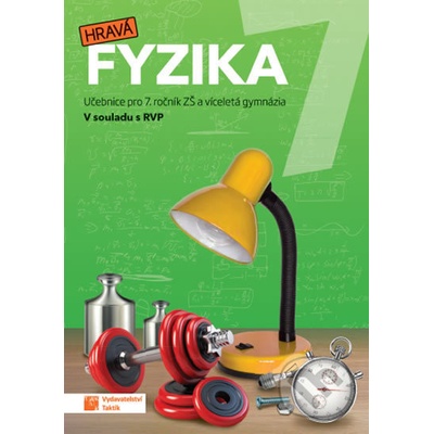 Hravá fyzika 7 - učebnice -