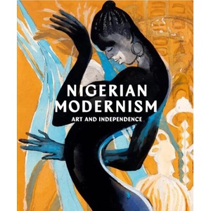 Nigerian Modernism | BONSU OSEI (ISBN: 9781849769839)