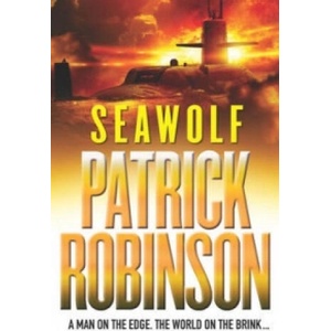 Seawolf | Patrick Robinson (ISBN: 9780099405269)