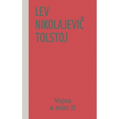 Vojna a mier II (3. a 4. zväzok), 2. vydanie
