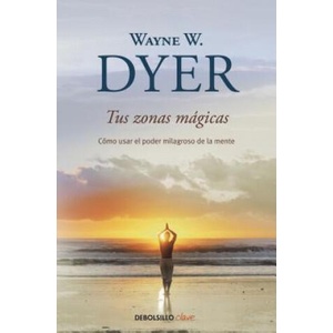 Tus zonas mágicas (ISBN: 9788499083605)