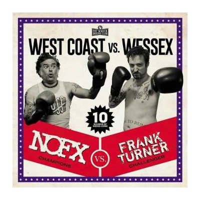 NOFX vs.Frank Turner - West Coast vs. Wessex Vinyl LP