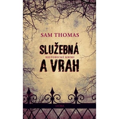 Služebná a vrah - Sam Thomas