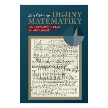 Dejiny matematiky - Ján Čižmár
