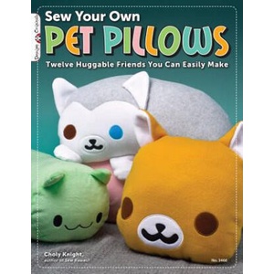 Sew Your Own Pet Pillows | Choly Knight (ISBN: 9781574213430)