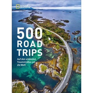 500 Roadtrips | Susanne Döllner, Karl-Heinz Ebnet, Ulrike Kretschmer, Dieter Löffler, Christine Schnappinger, Susen Truffel-Reiff, Karin Weidlich, Marian Singer, Barbara Jilek, Katharina Franke (ISBN: 9783866907355)