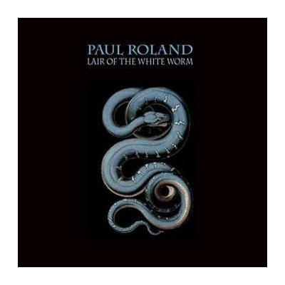 Paul Roland - Lair Of The White Worm CD