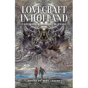 Lovecraft in Holland (ISBN: 9789187611469)
