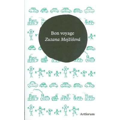 Bon voyage - Zuzana Mojžišová
