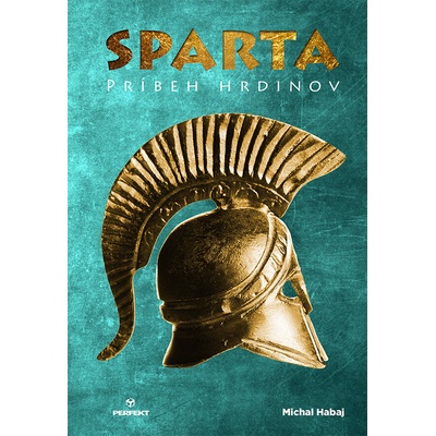 Sparta - Príbeh hrdinov/ Plutarchos - Výroky Sparťanov